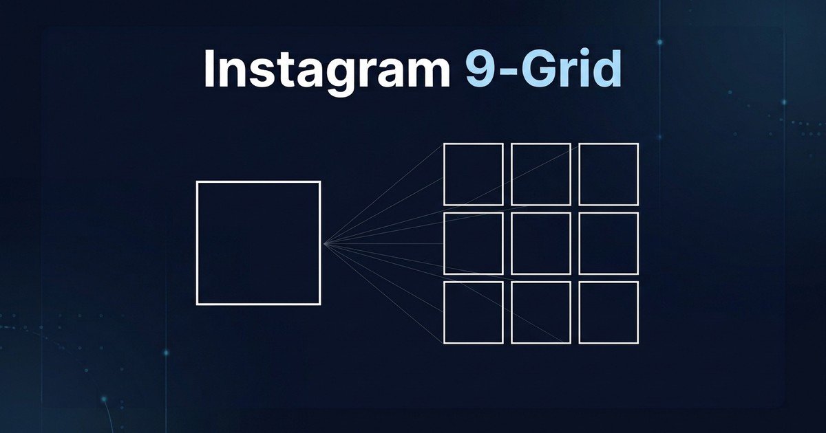 Split image into 9 grid for Instagram profile guide — DCPIXEL